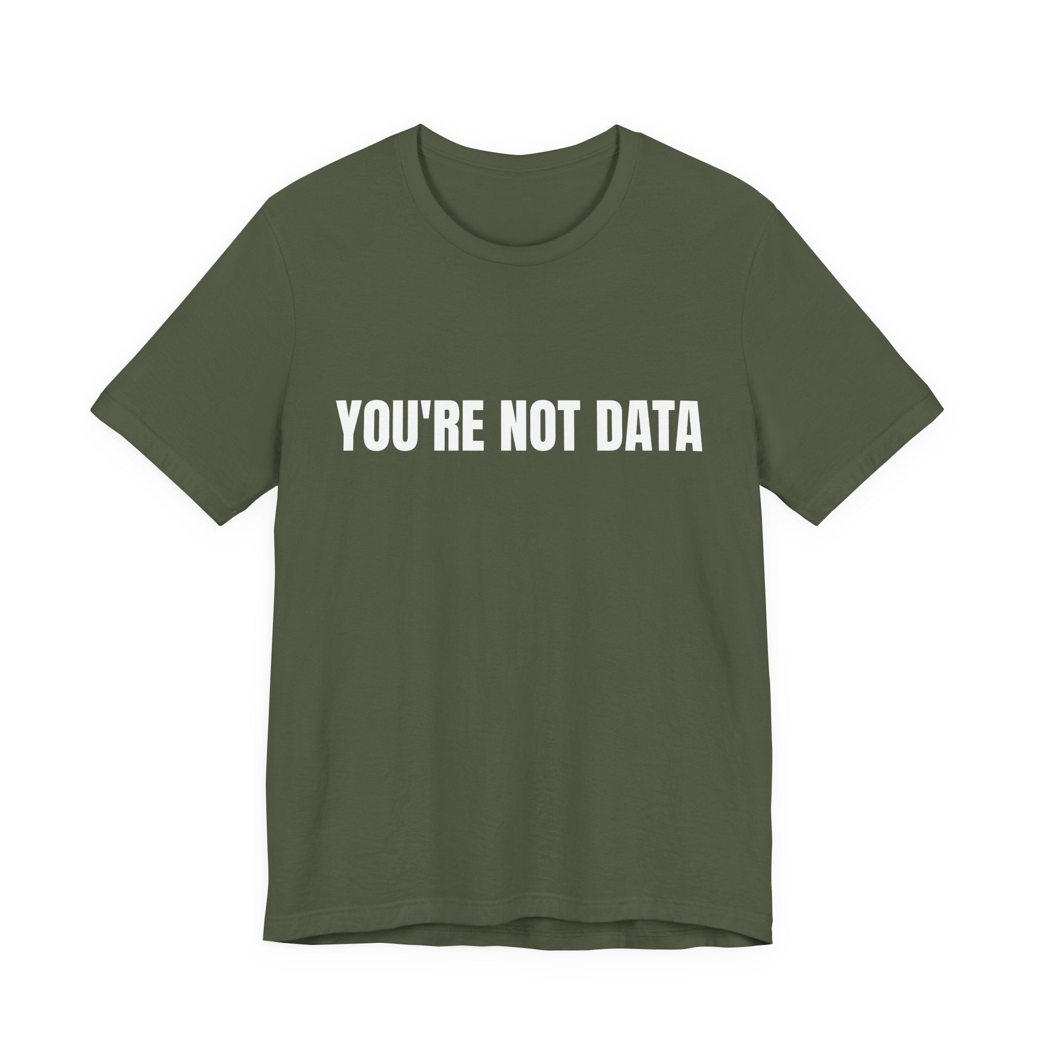 YOU'RE NOT DATA - DeFlock America T-Shirt
