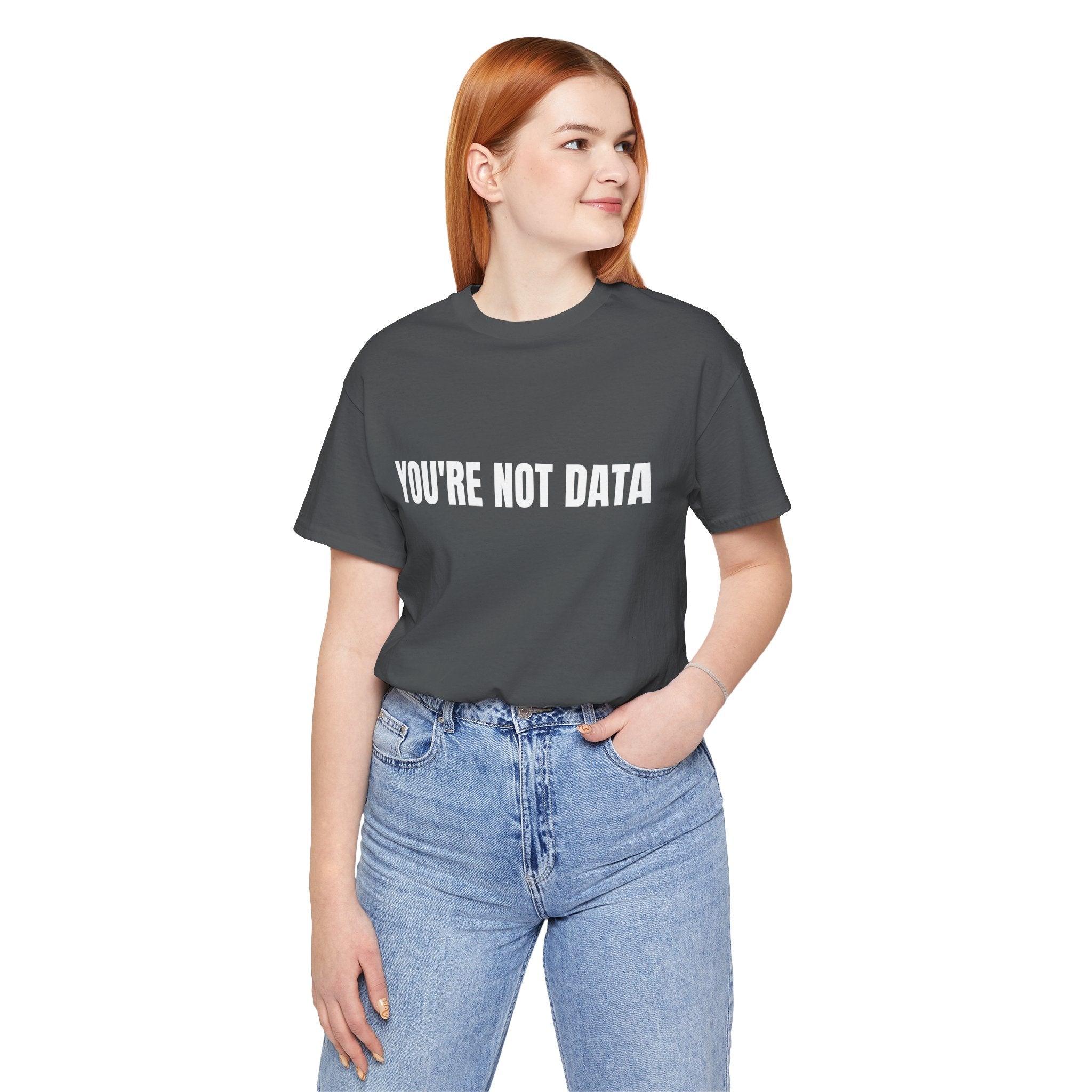 YOU'RE NOT DATA - DeFlock America T-Shirt
